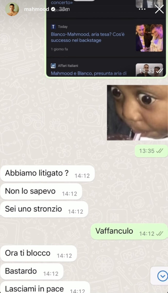 21:30 – Mahmood e Blanco è rottura totale? Le chat pubblicate 21:30 – Mahmood e Blanco è rottura totale? Le chat pubblicate